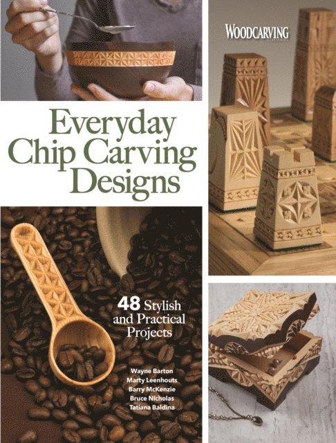 Editors of Woodcarving Illustrated - Everyday Chip Carving Designs, E-bok
