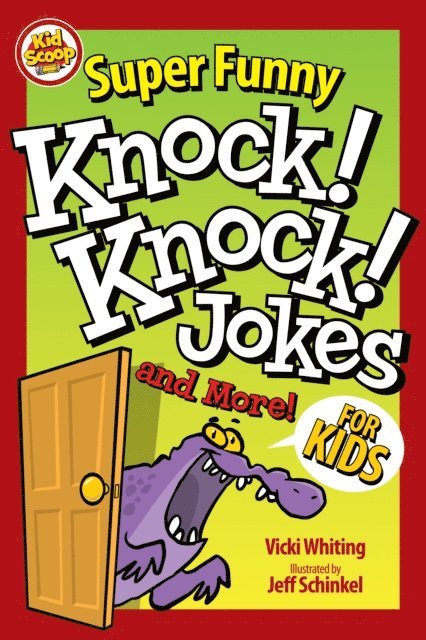 Vicki Whiting - Super Funny Knock-Knock Jokes and More for Kids, E-bok