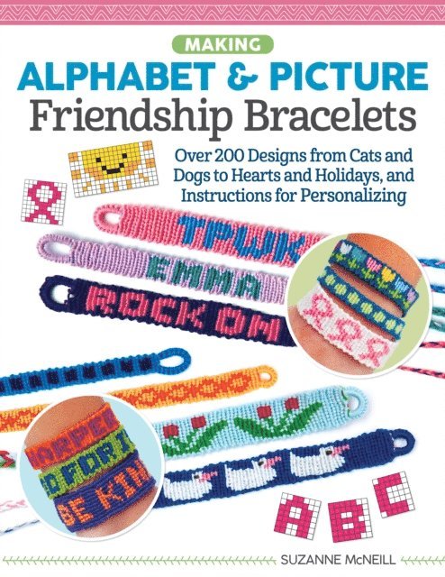 Suzanne McNeill - Making Alphabet & Picture Friendship Bracelets, E-bok