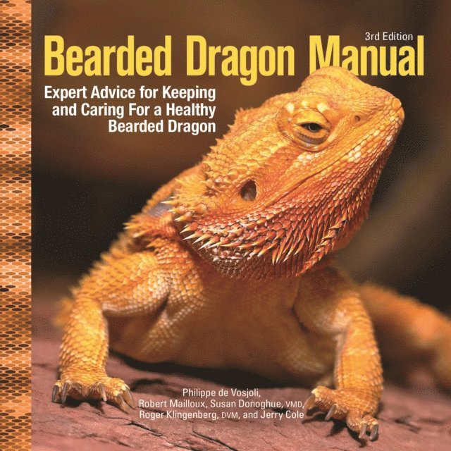 Philippe De Vosjoli - Bearded Dragon Manual, 3rd Edition, E-bok