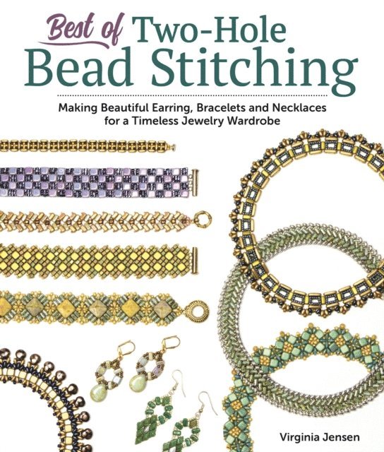 Virginia Jensen - Best of Two-Hole Bead Stitching, E-bok