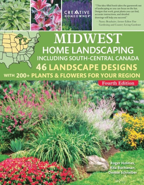 Rita Buchanan, Roger Holmes, Denise Schrieber - Midwest Home Landscaping including South-Central Canada, 4th Edition, E-bok