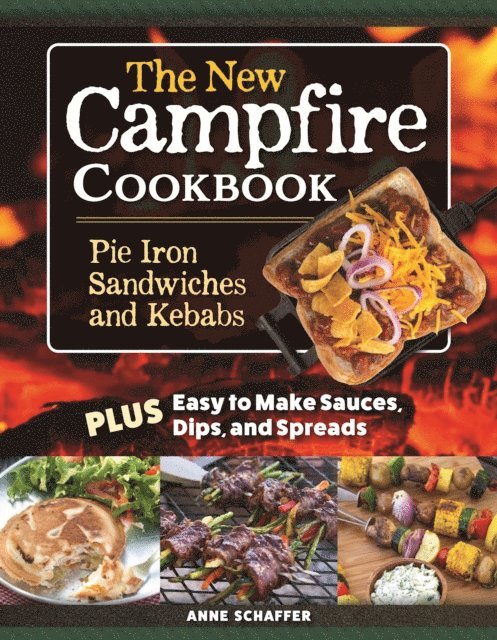 Anne Schaeffer - New Campfire Cookbook, E-bok. Tillgänglighet: Lägg i varukorg