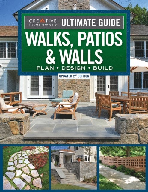 Editors of Creative Homeowner, Mark Wolfe - Ultimate Guide to Walks, Patios & Walls, Updated 2nd Edition, E-bok