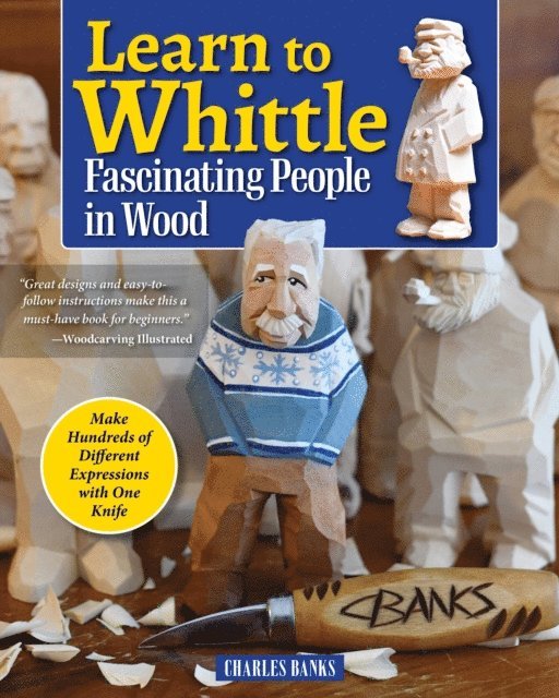 Charles Banks - Learn to Whittle Fascinating People in Wood, E-bok