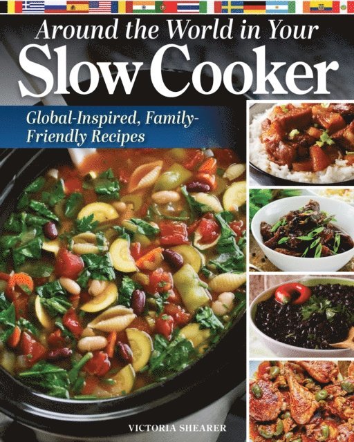 Victoria Shearer - Around the World in Your Slow Cooker, E-bok