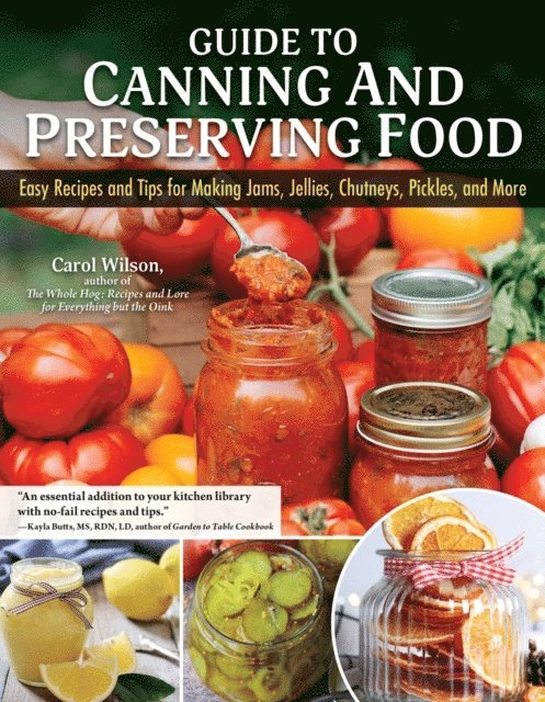 Carol Wilson - Guide to Canning and Preserving Food, E-bok