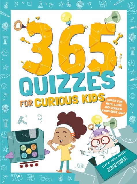 Paola Misesti - 365 Quizzes for Curious Kids, E-bok