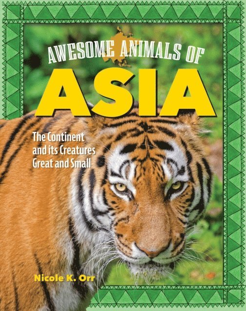Nicole Orr - Awesome Animals of Asia, E-bok