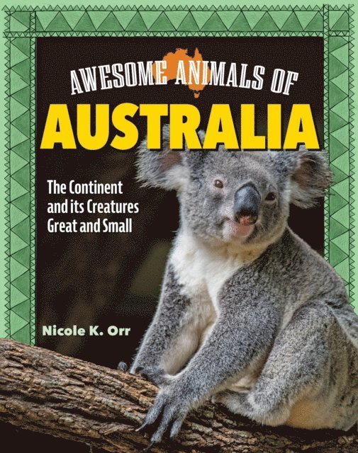 Nicole Orr - Awesome Animals of Australia, E-bok