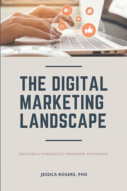 Jessica Rogers - Digital Marketing Landscape, E-bok