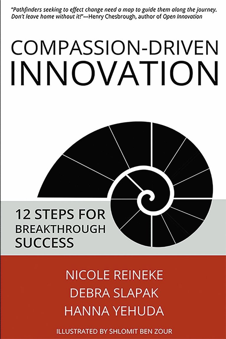 Nicole Reineke, Debra Slapak, Hanna Yehuda - Compassion-Driven Innovation, Häftad