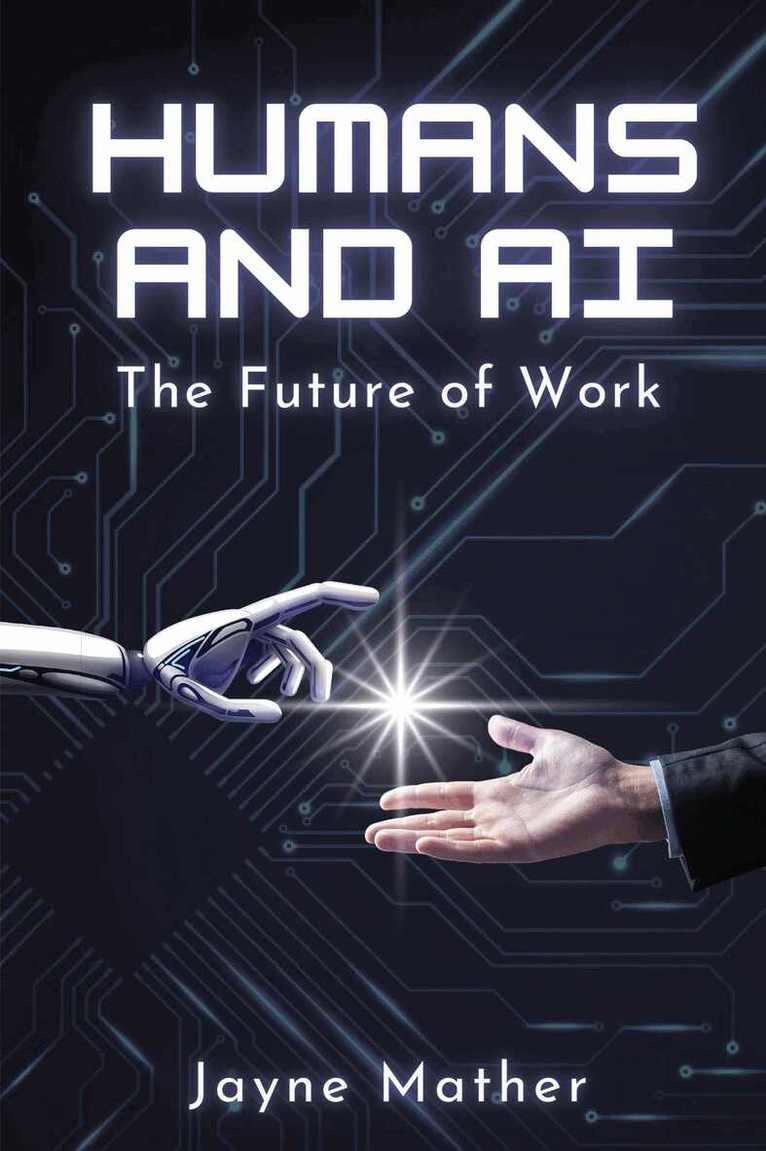 Jayne Mather - Humans and AI, Häftad