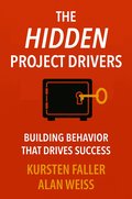 Hidden Project Drivers