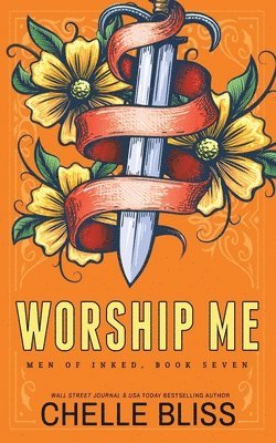 Chelle Bliss - Worship Me - Special Edition, Häftad