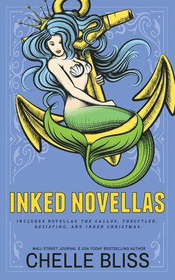 Chelle Bliss - Inked Novellas - Special Edition, Häftad