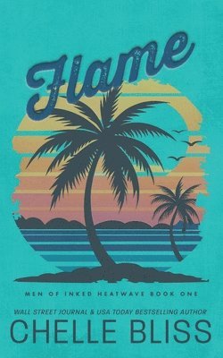 Chelle Bliss - Flame, Häftad