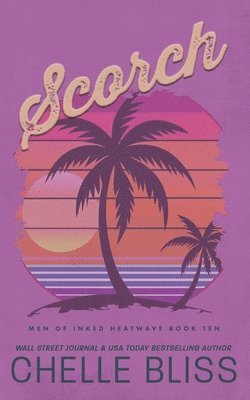 Chelle Bliss - Scorch, Häftad