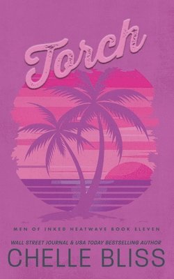 Chelle Bliss - Torch, Häftad
