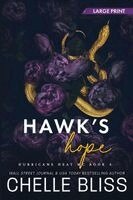Chelle Bliss - Hawk's Hope, Häftad
