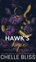 Chelle Bliss - Hawk's Hope, Inbunden