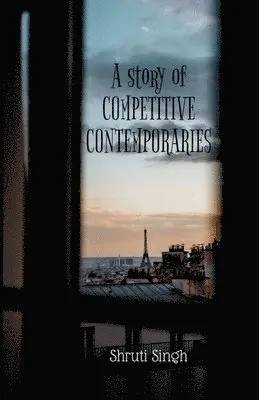 Shruti Singh - Competitive Contemporaries, Häftad. Tillgänglighet: Lägg i varukorg