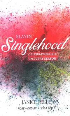Janice Rigel - Slayin' Singlehood, Inbunden. Tillgänglighet: Lägg i varukorg