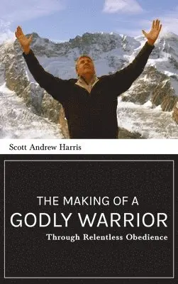 Scott A Harris - Making of a Godly Warrior, Inbunden. Tillgänglighet: Lägg i varukorg