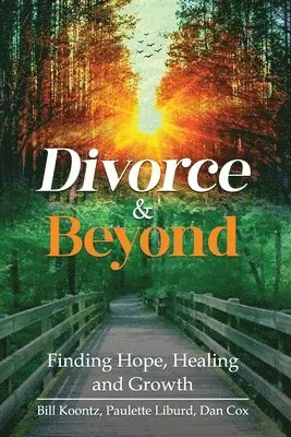 Bill Koontz, Paulette Liburd, Dan Cox - Divorce & Beyond, Häftad. Tillgänglighet: Lägg i varukorg
