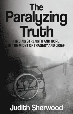 Paralyzing Truth