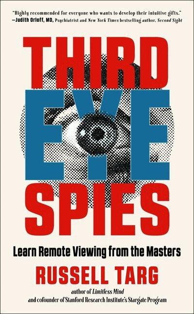 Russell Targ - Third Eye Spies, Häftad
