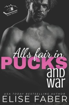 Elise Faber - All's Fair in Pucks and War, Häftad