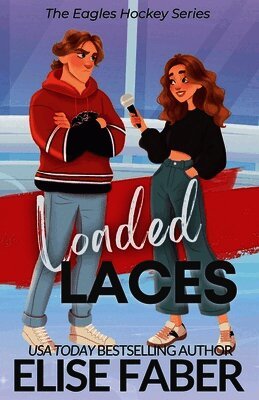 Elise Faber - Loaded Laces, Häftad