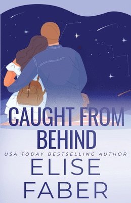 Elise Faber - Caught from Behind, Häftad