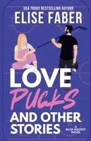 Elise Faber - Love, Pucks, and Other Stories, Häftad. Tillgänglighet: Lägg i varukorg