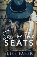 Elise Faber - Sex On The Seats, Häftad