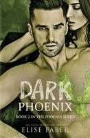 Elise Faber - Dark Phoenix, Häftad