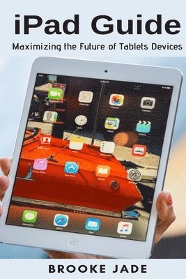 Brooke Jade - iPad Guide, Häftad
