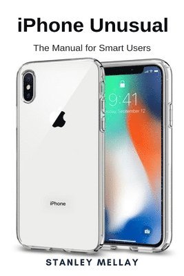 Stanley Mellay - iPhone Unusual, Häftad