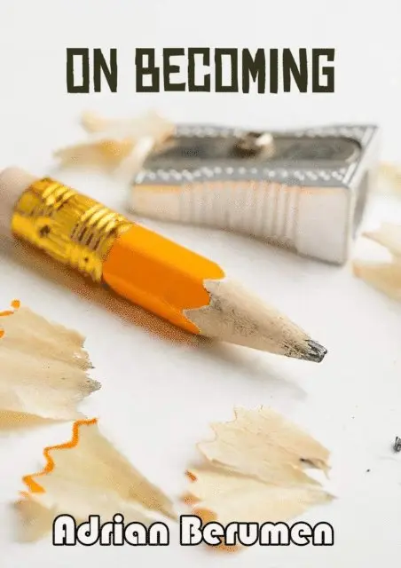 Adrian Berumen - On Becoming, E-bok. Tillgänglighet: Lägg i varukorg