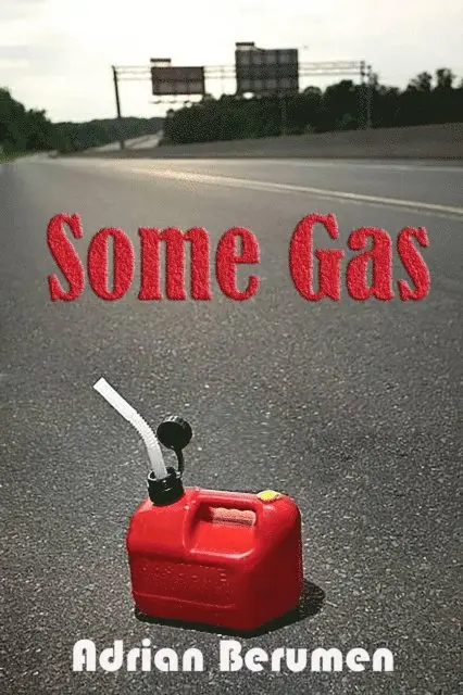 Adrian Berumen - Some Gas, E-bok. Tillgänglighet: Lägg i varukorg