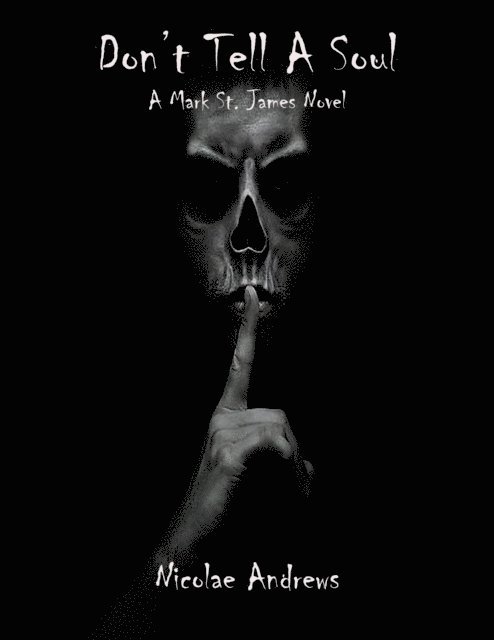 Nicolae Andrews - Don't Tell A Soul, E-bok