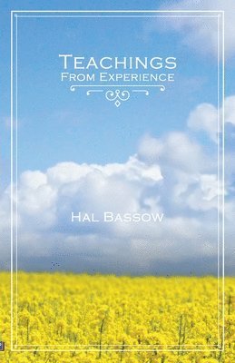 Hal Bassow - Teachings From Experience, Häftad