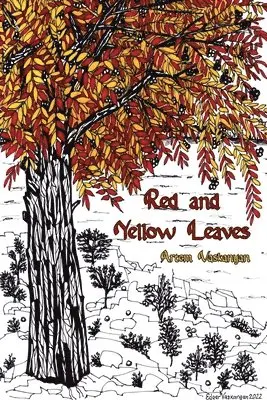 Artem Vaskanyan - Red and Yellow Leaves, Häftad. Tillgänglighet: Lägg i varukorg