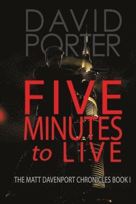 David Porter - Five Minutes to Live, Häftad
