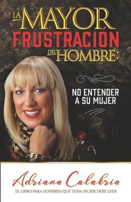 Adriana Calabria, Ofelia Perez - mayor frustración del hombre, Häftad. Tillgänglighet: Lägg i varukorg