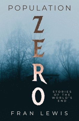 Fran Lewis - Population Zero, Häftad. Tillgänglighet: Lägg i varukorg