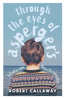 Through the Eyes of Asperger's