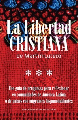 Martín Lutero - Libertad Cristiana de Martín Lutero, Häftad