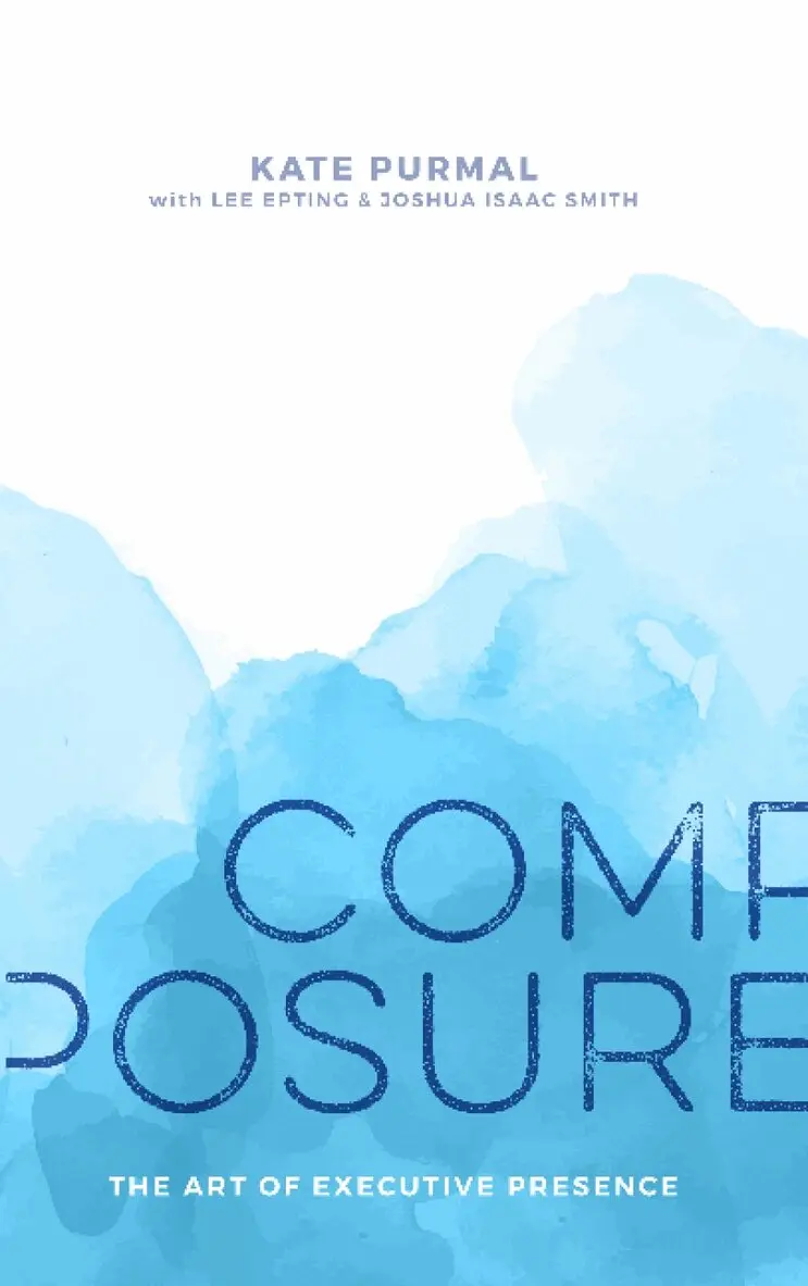 Kate Purmal, Lee Epting, Joshua Isaac Smith - Composure, Inbunden. Tillgänglighet: Lägg i varukorg
